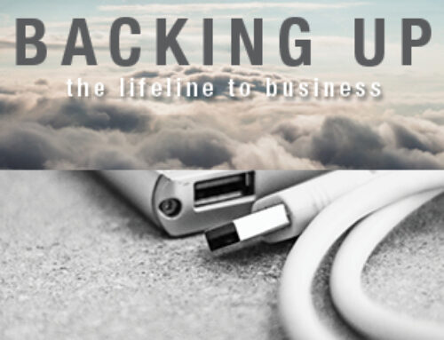 Backing up – the lifeline to Business